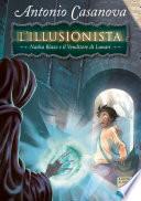 L'Illusionista - 3. Nasha Blaze e il Venditore di Lunari