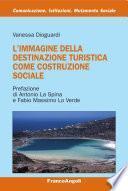 L'immagine della destinazione turistica come costruzione sociale