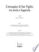 L'immagine di San Vigilio, tra storia e leggenda
