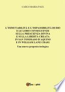 L'immutabilità e l'impassibilità di Dio e le loro conseguenze sulla prescienza divina e sulla libertà creata in San Tommaso d'Aquino e in W. L. Craig