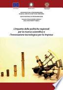 L'impatto delle politiche regionali per la ricerca scientifica e l'innovazione tecnologica per le imprese