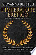 L'imperatore eretico