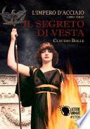 L'impero d'acciaio - Il segreto di Vesta