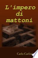 L'impero di mattoni