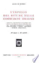 L'impiego del bitume nelle costruzioni stradali ...