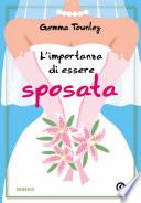 L'importanza di essere sposata