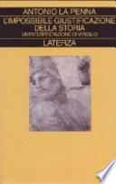 L'impossibile giustificazione della storia