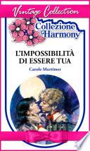 L'impossibilità di essere tua