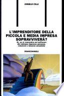 L'imprenditore della piccola e media impresa sopravviverà?