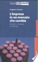 L'impresa in un mercato che cambia. Modelli e strumenti di gestione
