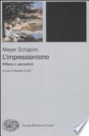 L'impressionismo. Riflessi e percezioni