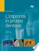 L'impronta in protesi dentaria