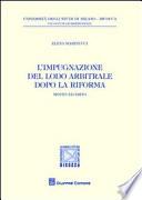 L'impugnazione nel lodo arbitrale dopo la riforma