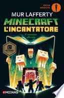 L'incantatore. Minecraft