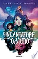 L'incantatore Oscuro