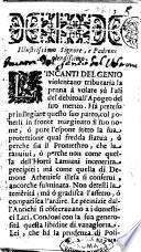 L'incanti del genio nell'antipatie fortunate opera scenica di Vincenzo Maria Veltroni monsavinese, frà l'Accademici Infecondi di Roma l'Affatigato. All'illustrissimo signore, ... Angelo Maria Galletti