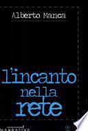 L'incanto nella rete