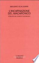 L'incarnazione del macaronico