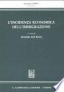 L'incidenza economica dell'immigrazione