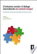 L' inclusione sociale e il dialogo interculturale nei contesti europei