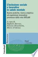 L'inclusione sociale e lavorativa in salute mentale. Buone pratiche, ricerca empirica ed esperienze innovative promosse dalla rete AIRSaM
