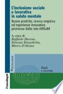 L'inclusione sociale e lavorativa in salute mentale. Buone pratiche, ricerca empirica ed esperienze innovative promosse dalla rete AIRSaM