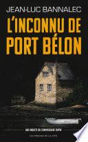 L'Inconnu de Port Bélon. Une enquête du commissaire Dupin : une série diffusée sur France TV