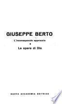 L'inconsapevole approccio e Le opere di Dio