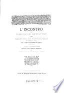 L'incontro di Federigo III Imperatore con Eleonora di Portogallo sua novella sposa e il loro soggiorno in Siena