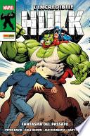L'Incredibile Hulk: Fantasma del passato