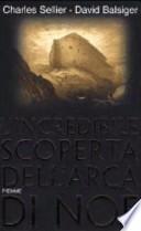 L'incredibile scoperta dell'Arca di Noè