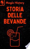 L'incredibile Storia Delle Bevande