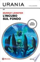 L'incubo sul fondo (Urania)