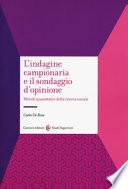 L'indagine campionaria e il sondaggio d'opinione. Metodi quantitativi della ricerca sociale