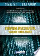 L'Indagine Investigativa. Manuale Teorico-Pratico