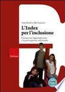 L'Index per l'inclusione. Promuovere l'apprendimento e la partecipazione nella scuola