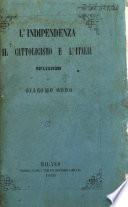 L'indipendenza, il cattolicismo e l'Italia