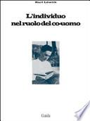 L'individuo nel ruolo del co-uomo