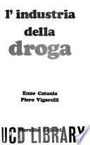 L'industria della droga