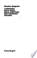 L'industria della pesca nella struttura dell'economia italiana