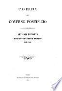 L' inerzia del Governo Pontificio