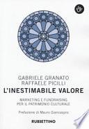 L'inestimabile valore. Marketing e fundraising per il patrimonio culturale