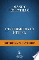 L'infermiera di Hitler