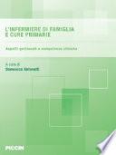 L'infermiere di famiglia e cure primarie. Aspetti gestionali e competenze cliniche