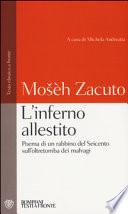 L'inferno allestito. Poema di un rabbino del Seicento sull'oltretomba dei malvagi. Testo ebraico a fronte