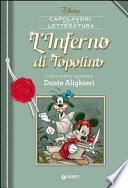 L'inferno di Topolino e altre storie ispirate a Dante Alighieri. Capolavori della letteratura
