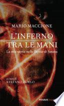 L'inferno tra le mani