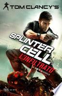 L'infiltrato. Splinter Cell