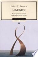 L'infinito. Breve guida ai confini dello spazio e del tempo