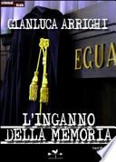 L'inganno della memoria